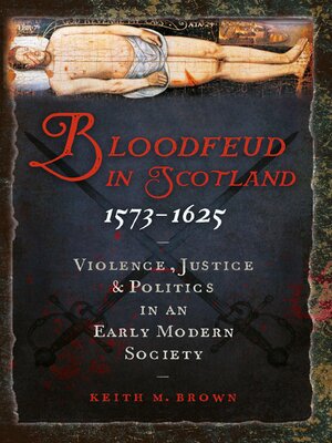 cover image of Bloodfeud in Scotland 1573-1625